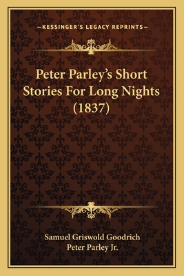 Peter Parley's Short Stories For Long Nights (1... 1166291839 Book Cover