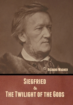 Siegfried & The Twilight of the Gods (Without i... B0BXFQ8RF3 Book Cover