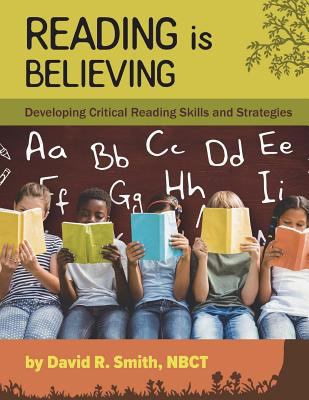 Reading Is Believing: Developing Critical Readi... 1721982124 Book Cover