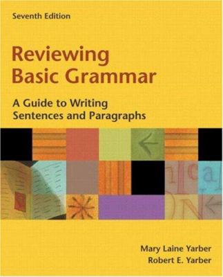 Reviewing Basic Grammar: A Guide to Writing Sen... 0321458621 Book Cover