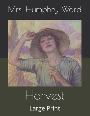 Harvest: Large Print B0863S7ZTX Book Cover