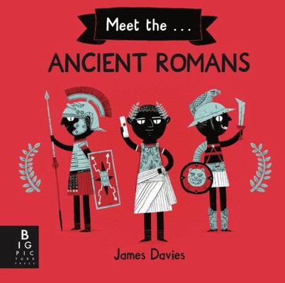 Meet The Ancient Romans 1787410528 Book Cover