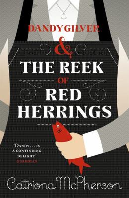Dandy Gilver and the Reek of Red Herrings 1444785524 Book Cover