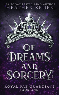 Of Dreams and Sorcery B086Y6LRLQ Book Cover