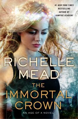 The Immortal Crown (Age of X) 0525953698 Book Cover