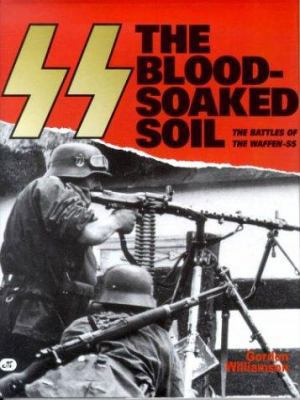 The Blood-Soaked Soil 0760301859 Book Cover