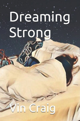 Dreaming Strong B0DPDJNQRD Book Cover