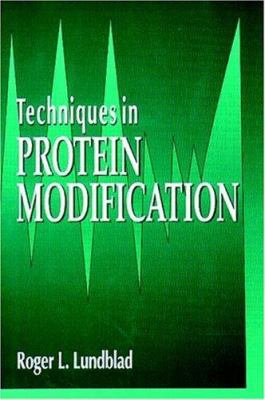 Techniques in Protein Modification 0849326060 Book Cover