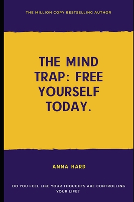 The Mind Trap: Free Yourself Today B0FSK49PDZ Book Cover
