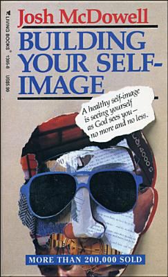 Building Your Self-Image 0842313958 Book Cover