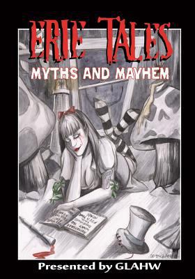 Erie Tales Myths and Mayhem: Erie Tales VII: My... 1502822415 Book Cover