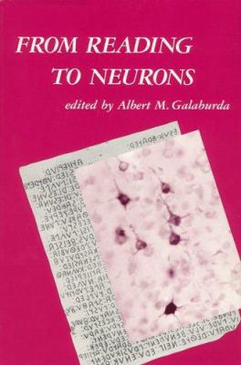 From Reading to Neurons 0262071150 Book Cover