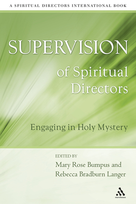 Supervision of Spiritual Directors: Engaging in... 0819219940 Book Cover