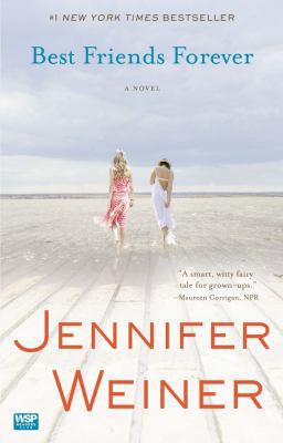 Best Friends Forever: A Novel 1439196877 Book Cover