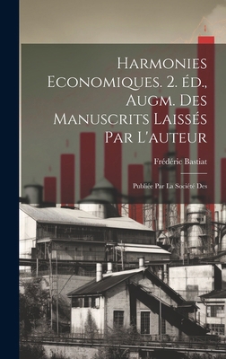 Harmonies economiques. 2. éd., augm. des manusc... [French] 1019624043 Book Cover