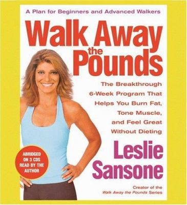 Walk Away the Pounds: The Breakthrough 6-Week P... 158621747X Book Cover