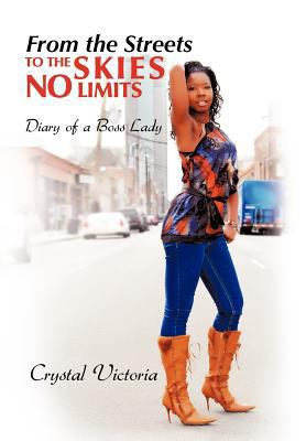 From the Streets to the Skies No Limits: Diary ... 1468563815 Book Cover