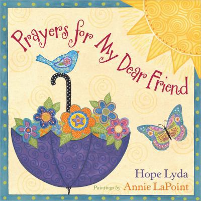 Prayers for My Dear Friend 0736938443 Book Cover