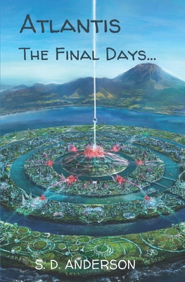 Atlantis - The Final Days: 2nd edition B09TTPSBCM Book Cover