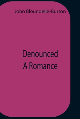 Denounced A Romance 9354759149 Book Cover