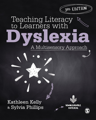 Teaching Literacy to Learners with Dyslexia: A ... 1529767849 Book Cover