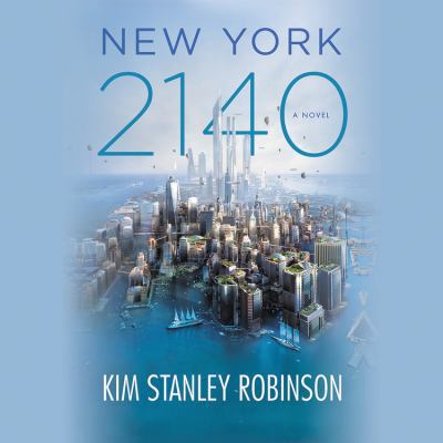 New York 2140 Lib/E 1478972653 Book Cover