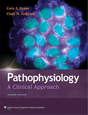 Pathophysiology: A Clinical Approach 1605473049 Book Cover