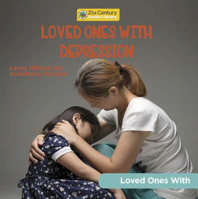 Loved Ones with Depression 1668927357 Book Cover