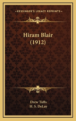 Hiram Blair (1912) 1166671488 Book Cover