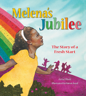 Melena's Jubilee: The Story of a Fresh Start 0884485609 Book Cover