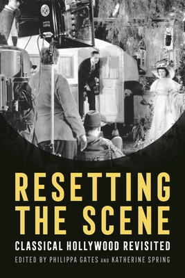 Resetting the Scene: Classical Hollywood Revisited 0814347800 Book Cover