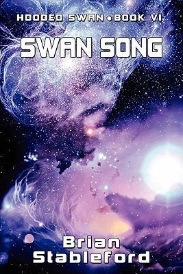 Swan Song: Hooded Swan, Book Six 1434435229 Book Cover