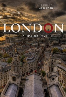London: A History in Verse 0674088042 Book Cover