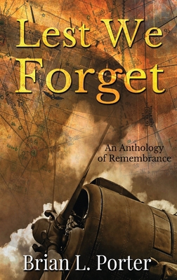 Lest We Forget: An Anthology Of Remembrance [Large Print] 4867521515 Book Cover