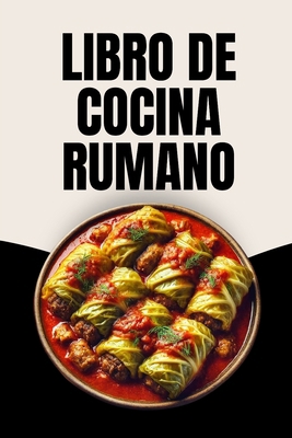 Libro de Cocina Rumano [Spanish] B0DC144BR1 Book Cover
