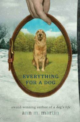 Everything for a Dog 0545313937 Book Cover