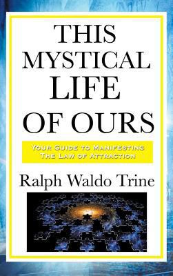 This Mystical Life of Ours 1515436454 Book Cover