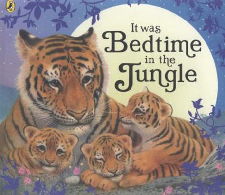 It Was Bedtime In The Jungle 0141500107 Book Cover