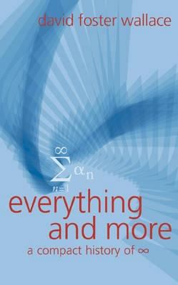 Everything and More: A Compact History of [Infi... 0753818825 Book Cover