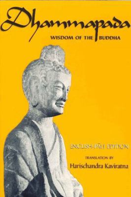 Dhammapada, Wisdom of the Buddha (English and P... 0911500405 Book Cover