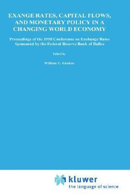 Exchange Rates, Capital Flows, and Monetary Pol... 0792399080 Book Cover