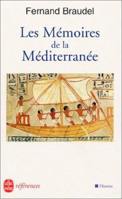 Les Memoires de la Mediterranee: Prehistoire Et... [French] 2253904716 Book Cover
