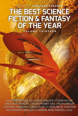 The Best Science Fiction and Fantasy of the Yea... 1781085765 Book Cover