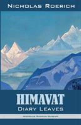 Himavat: Diary Leaves 1947016180 Book Cover