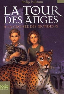 La Tour Des Anges [French] 2070612430 Book Cover