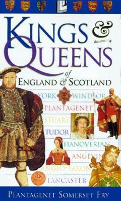 Kings & Queens of England & Scotland 0789442450 Book Cover