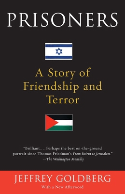 Prisoners: A Story of Friendship and Terror 0375726705 Book Cover