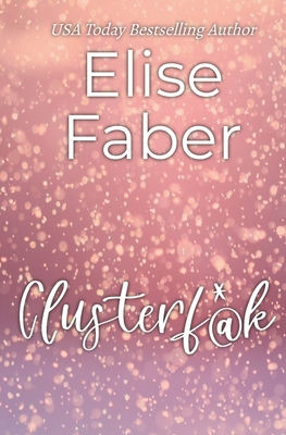 Clusterf*@k 1637490097 Book Cover