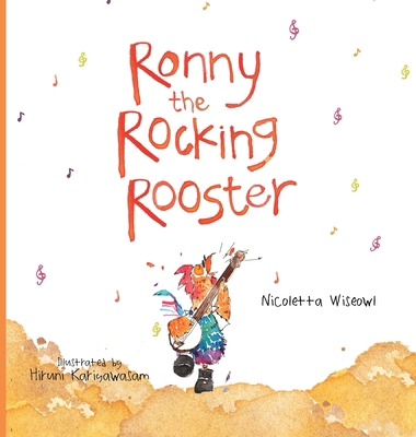 Ronny the Rocking Rooster 9925811430 Book Cover