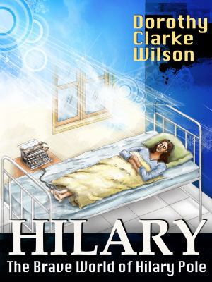 Hilary: The Brave World of Hilary Pole 1938659023 Book Cover